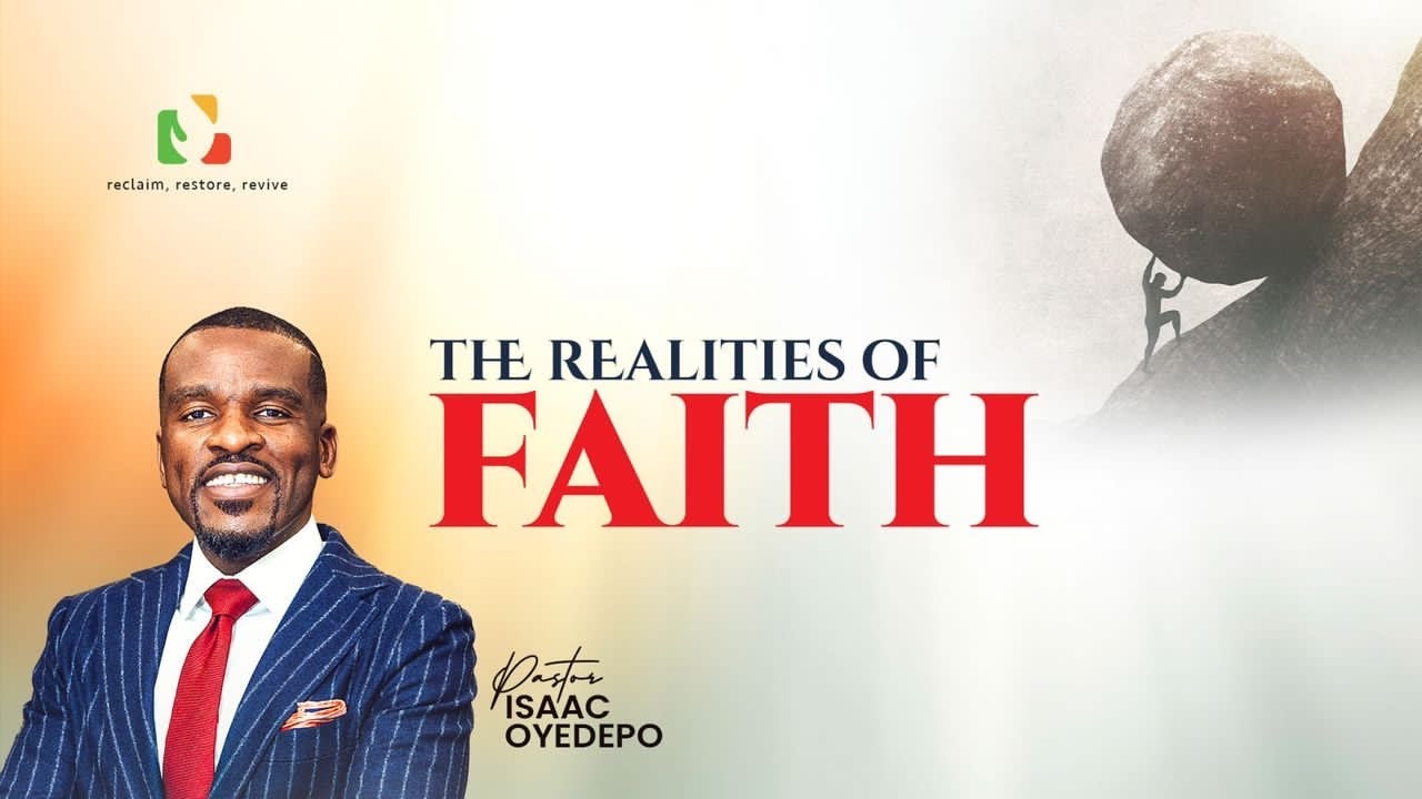 THE REALITIES OF FAITH || COVENANT UNIVERSITY || Pastor Isaac Oyedepo #isaacoyedepo