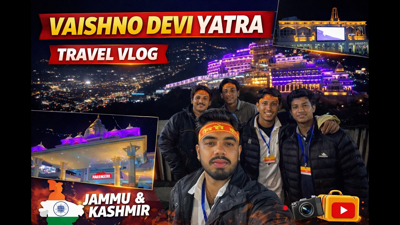 vaishno devi (part 2) 👏