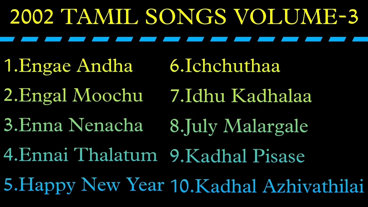 2002 TAMIL SONGS VOLUME-3 | TAMIL SONGS | TAMIL COMPOSER |