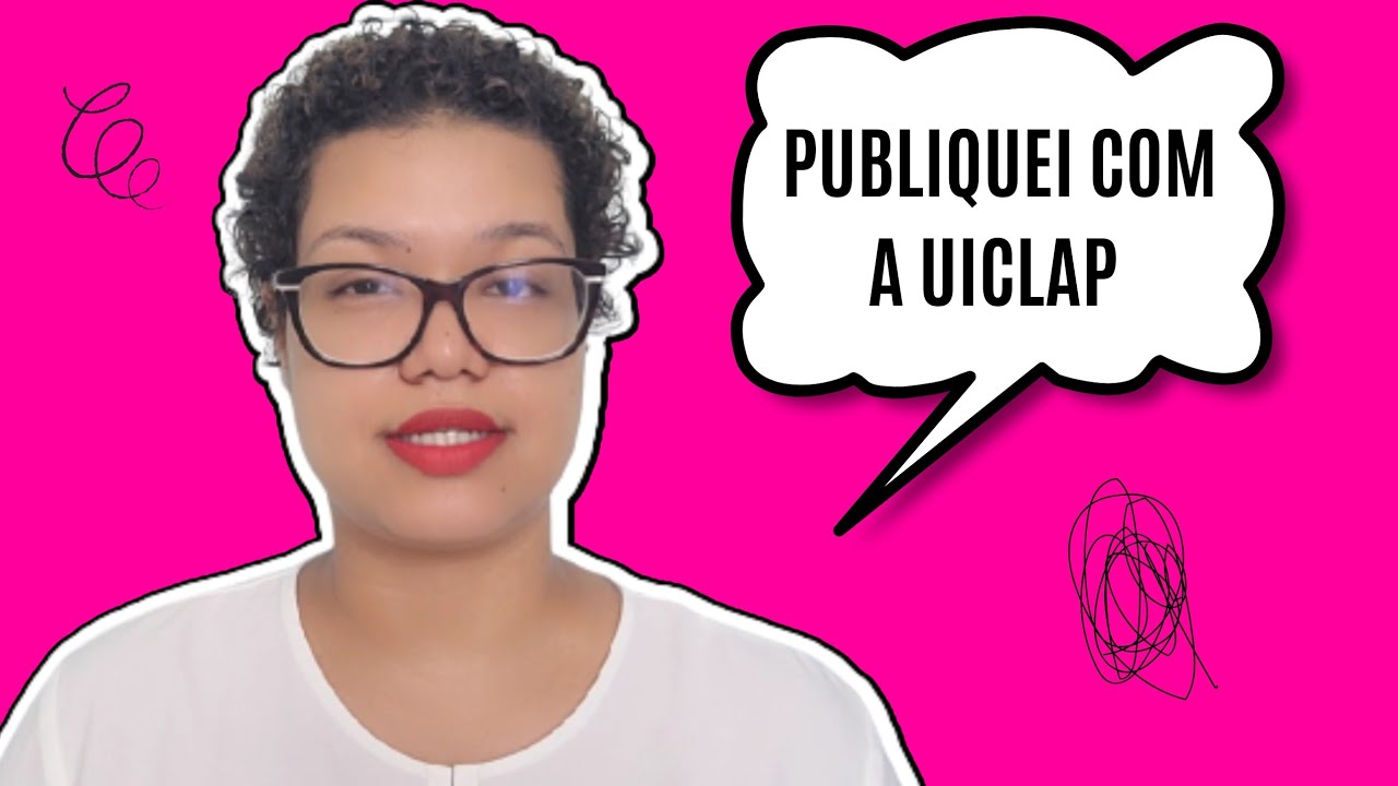 [RELATO SINCERO] Minha experiência de publicação com a UICLAP