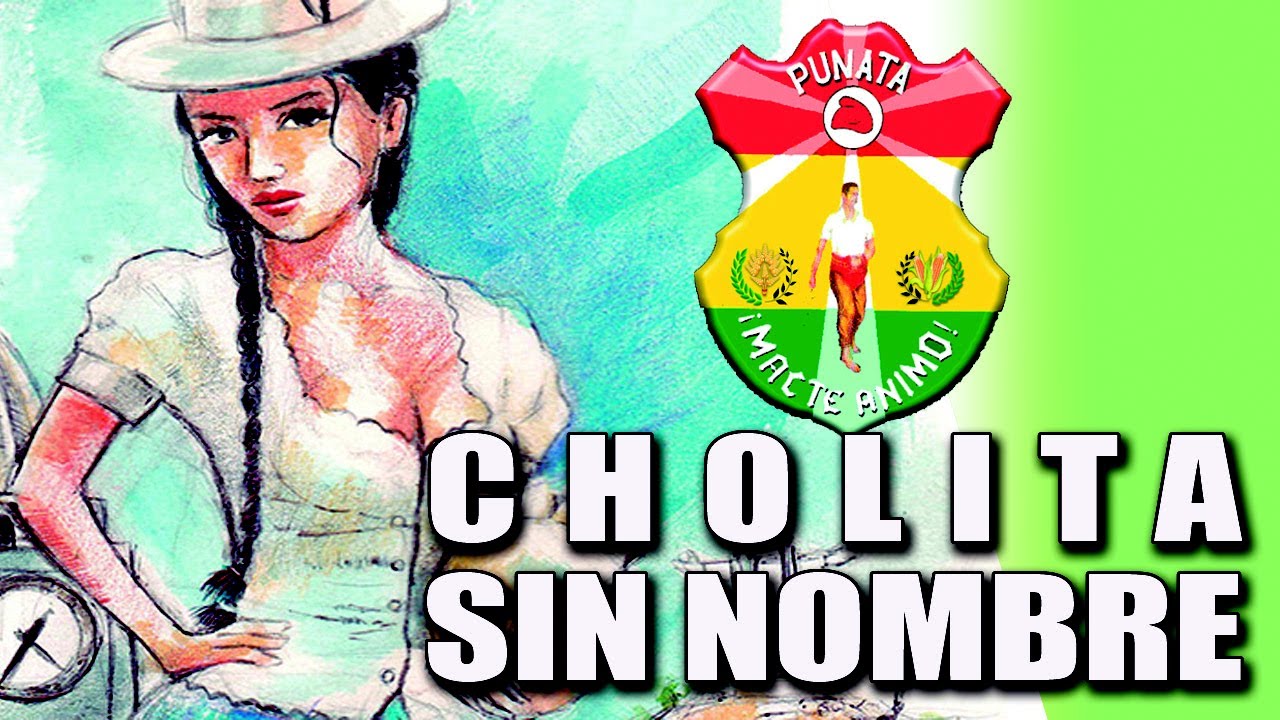 CHOLITA SIN NOMBRE