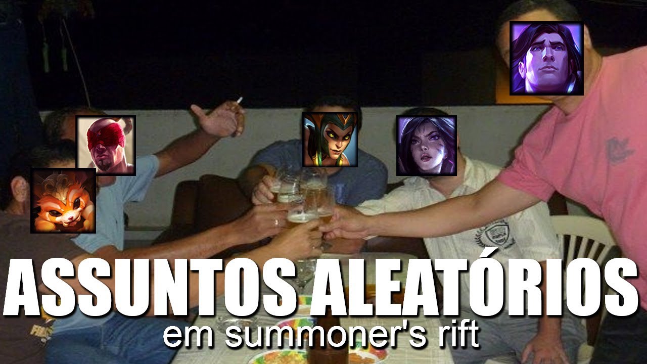 ASSUNTOS ALEATÓRIOS EM SUMMONER'S RIFT