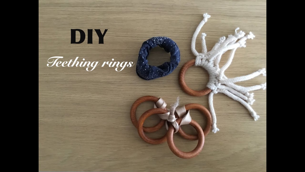 DIY - 3 Teething rings / Pikler and Montessori toys
