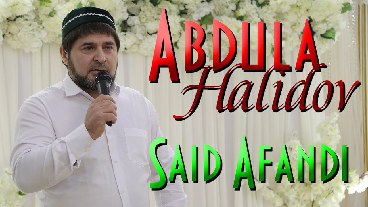 Abdula Halidov - Said Afandi Nasheed 2020