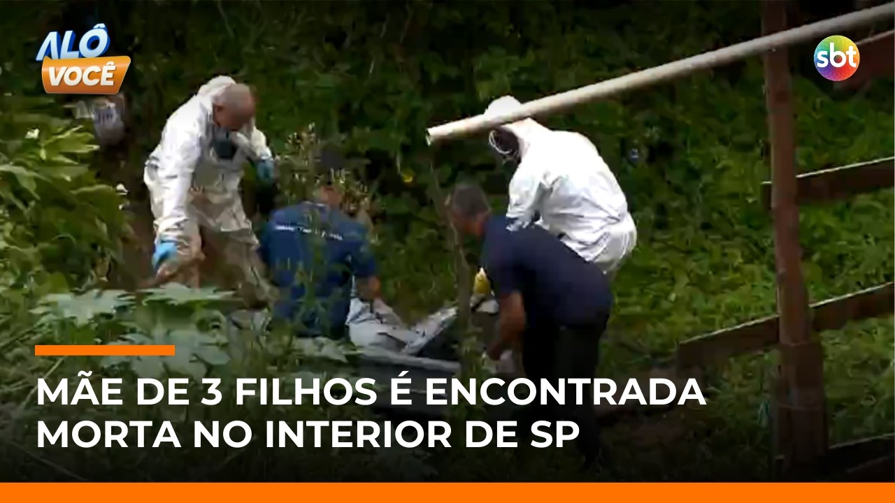 Mãe de três filhos é encontrada morta em vala; ex‑marido é suspeito | #AloVoce