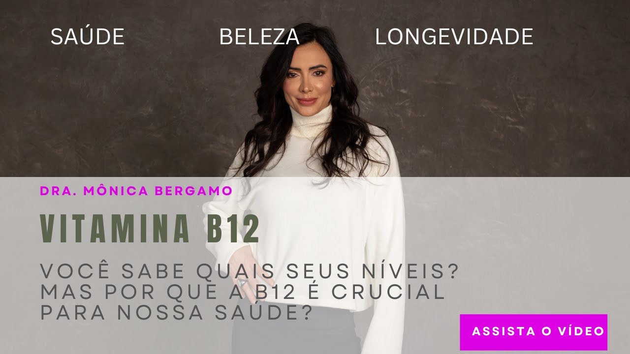 Qual o nível ideal de vitamina B12?