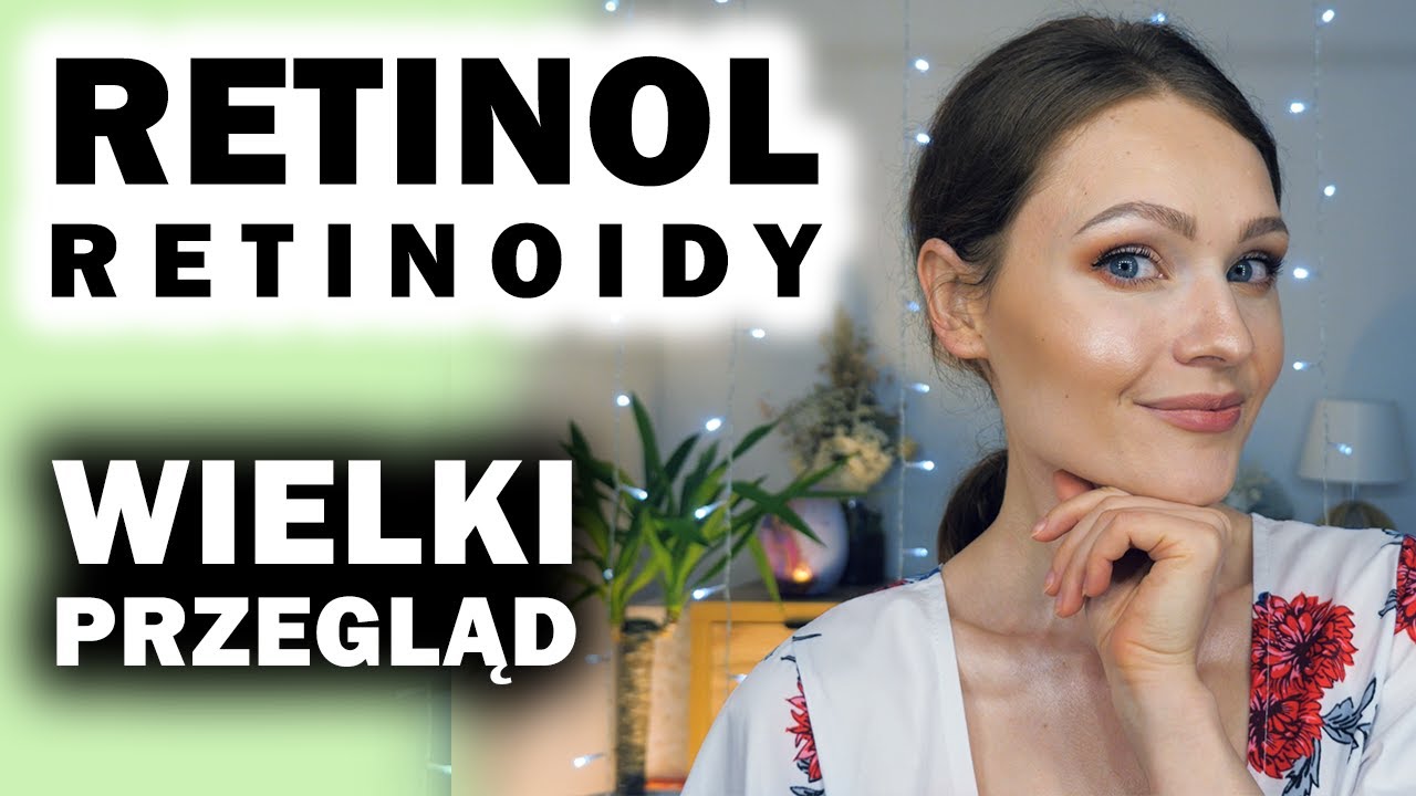 RETINOL 🔥 SKUTECZNE kosmetyki ANTI AGING 💥 HIT dla Cery DOJRZAŁEJ i TRĄDZIKOWEJ
