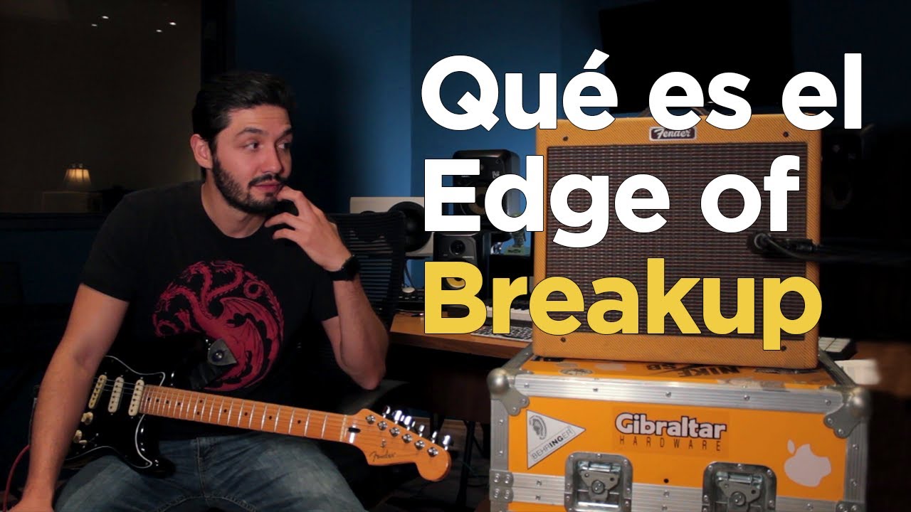 Cómo utilizar un amplificador de bulbos | ¿Qué es el edge of breakup?