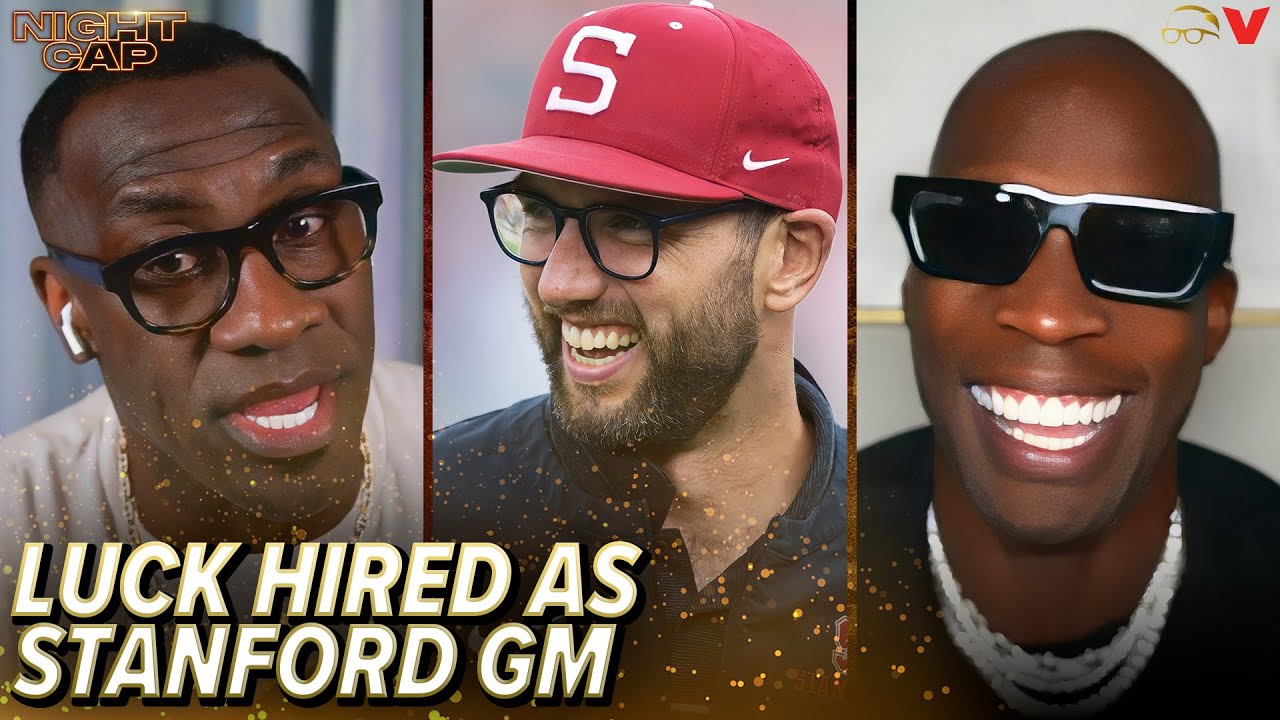 Unc & Ocho LOVE Stanford bringing back Andrew Luck for football GM role | Nightcap