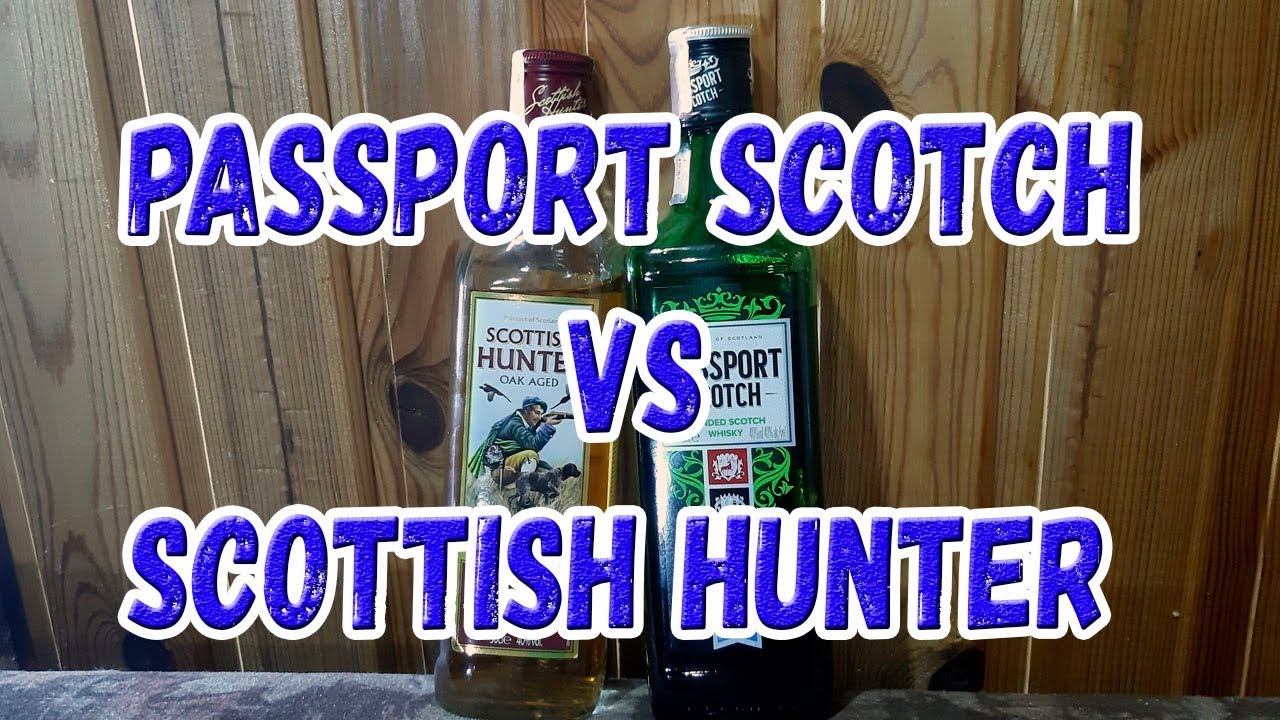Дешёвки. Виски Passport Scotch vs Scottish Hunter