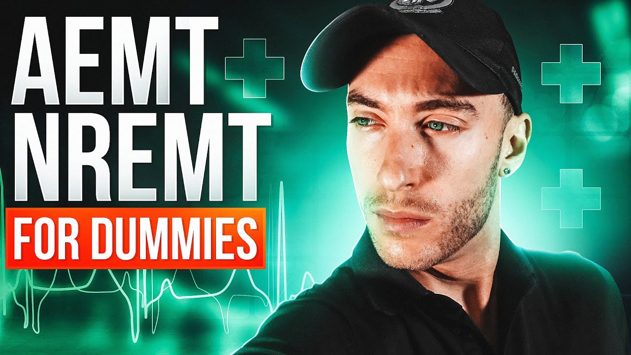 AEMT для чайников | Продвинутая EMT NREMT для чайников (обзор AEMT NREMT)