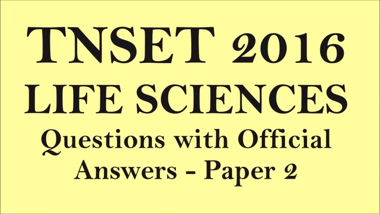 TNSET 2016 Life Sciences Paper 2 Question paper with Answers
