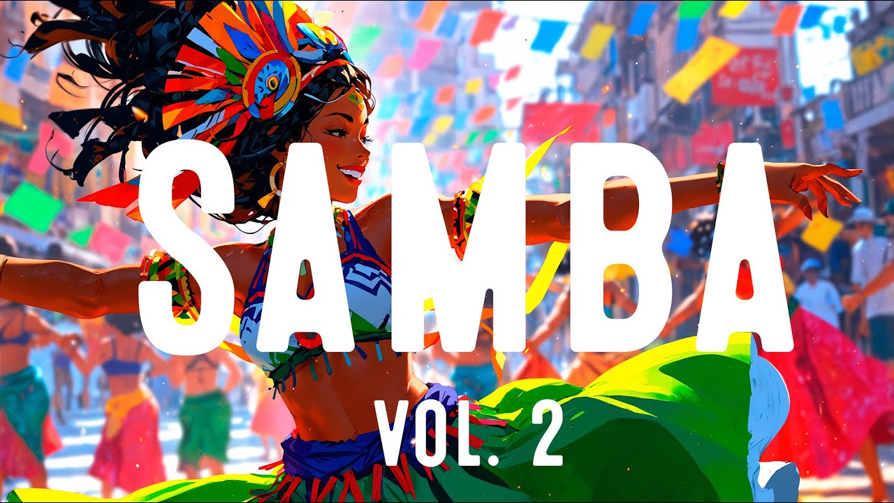 Samba Brazil 🇧🇷 | Бразильская Музыка & Тропические Вайбы | Инструментальный Микс | Том 2