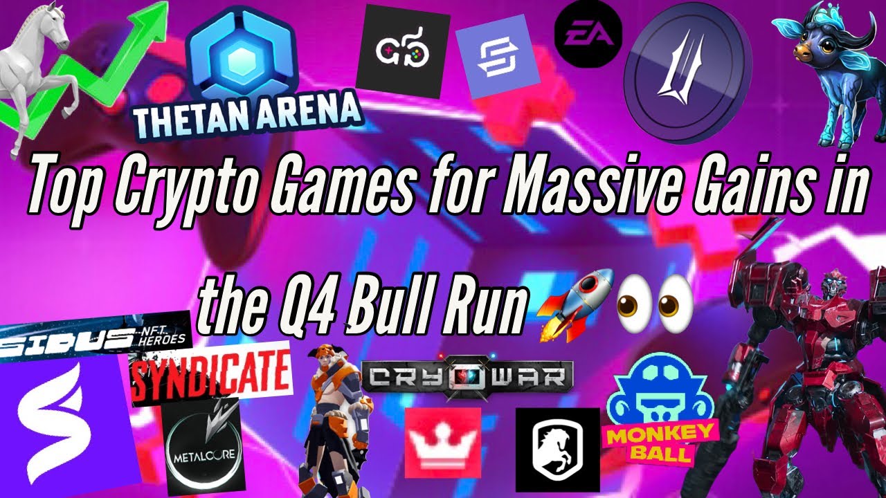 Top Crypto Games for Massive Gains In Q4 Bull Run | ILV, Thetan Arena, NFT Champions, Cryowar & More