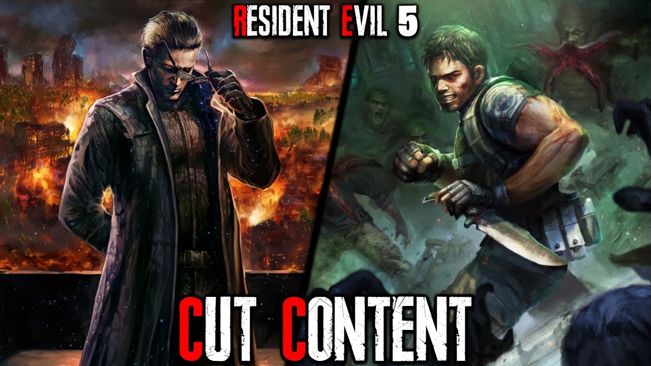Вырезанный контент Resident Evil 5