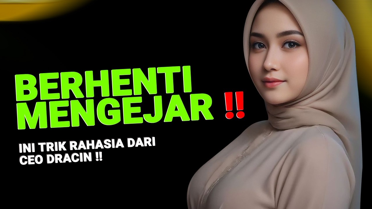 Mindset CEO Dracin: Alasan Wanita Serius Datang Tanpa Dikejar !