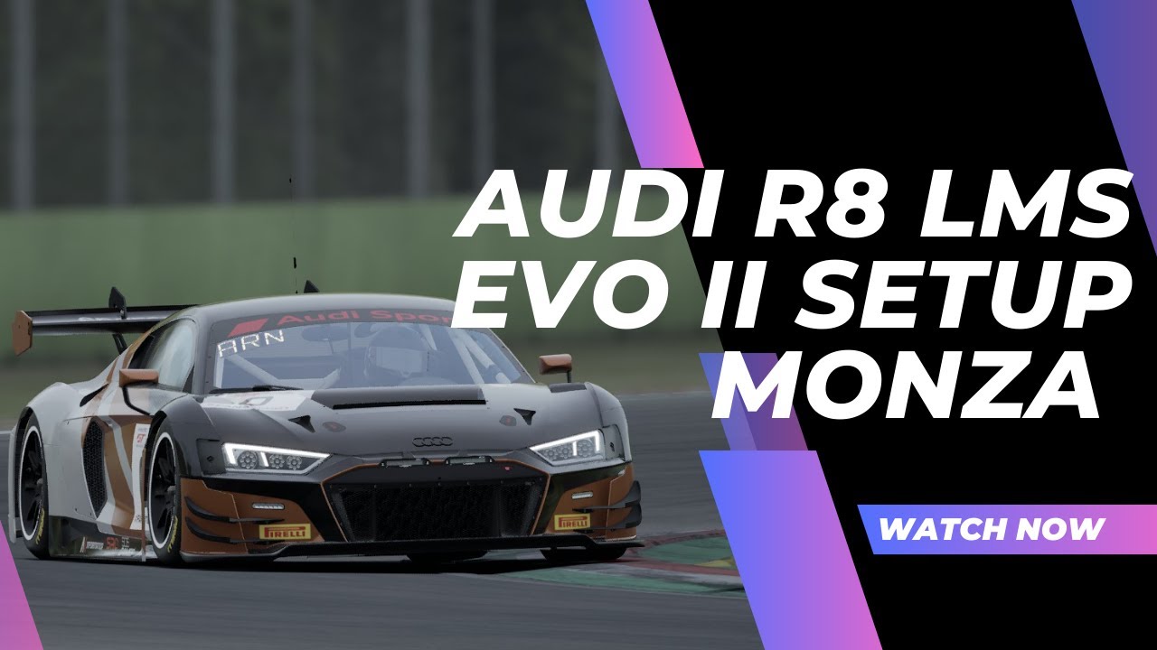 Setup Audi R8 LMS Evo II Assetto corsa competizione  V1.9 Monza
