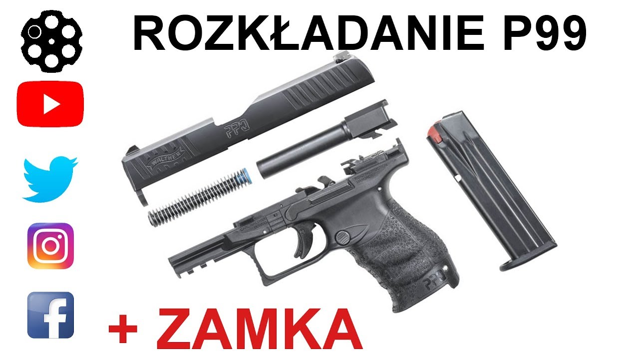 # 10 Rozkładanie Walther P99 częściowe i zamka