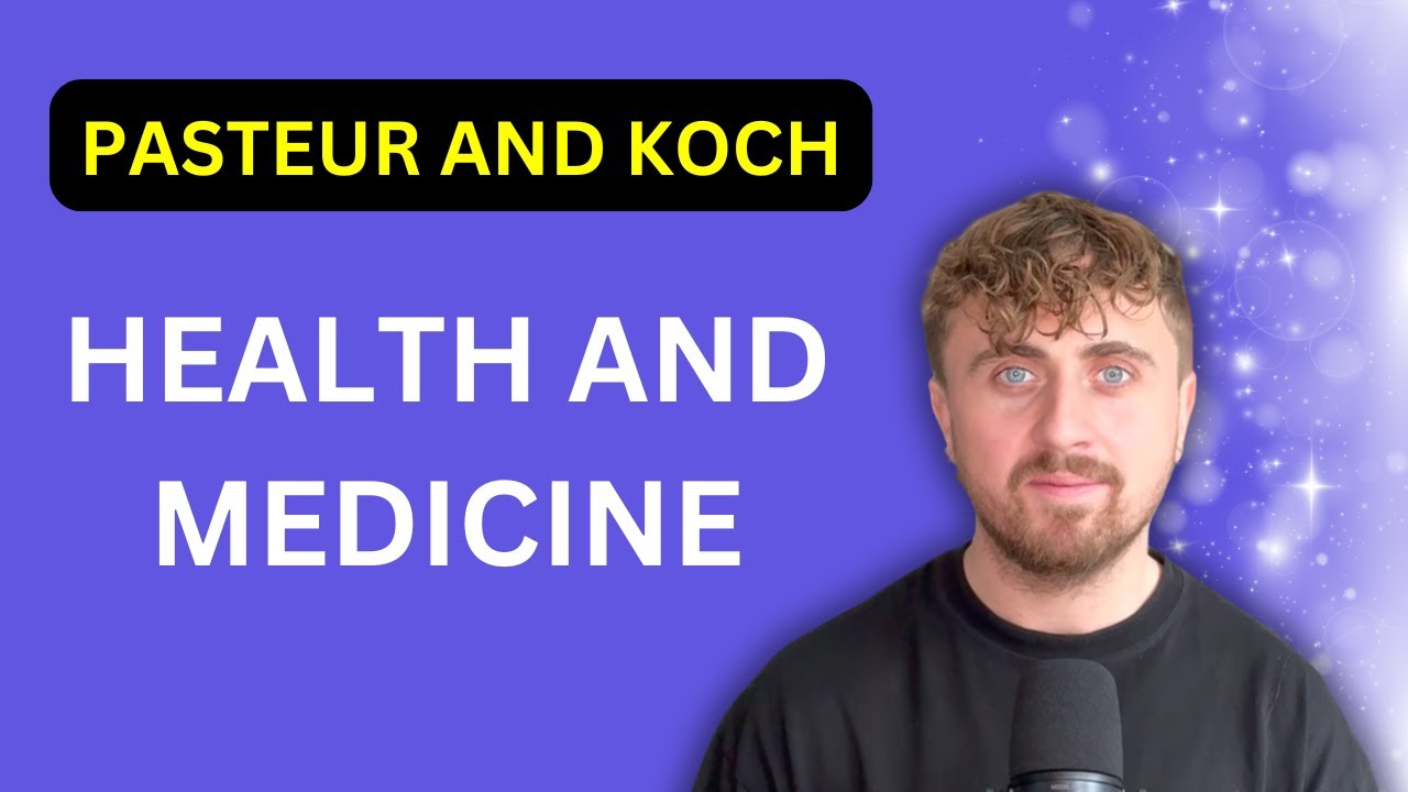 GCSE History: Louis Pasteur & Robert Koch | Health and Medicine Revision