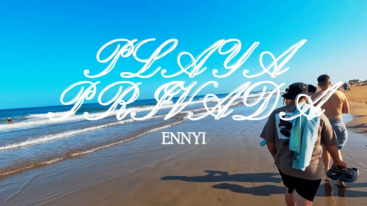 ENNYI - Playa Privada (Videoclip Oficial)