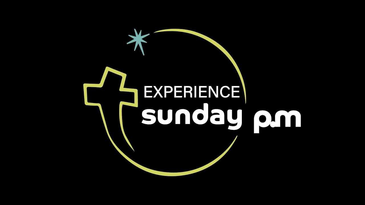 Experience Sunday PM 2-22-26