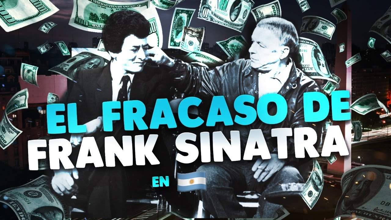 el FRACASO DE FRANK SINATRA en Argentina