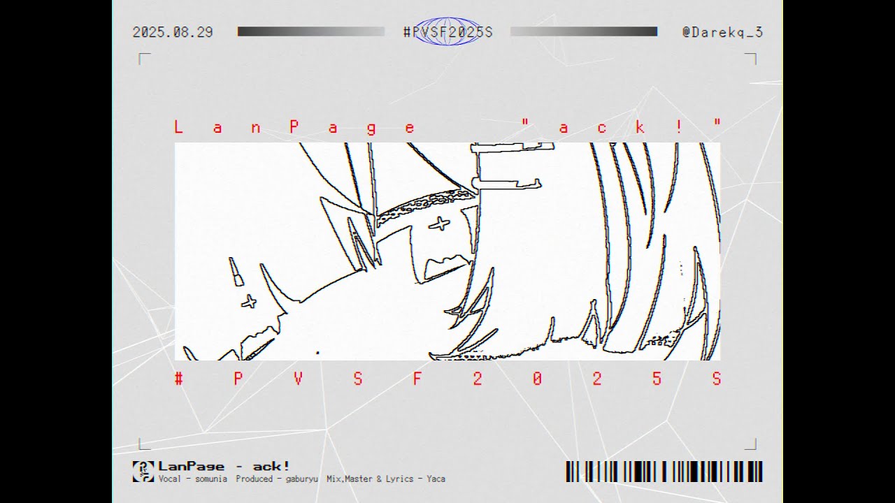 【#PVSF2025S】LanPage - ack!【二次創作MV】
