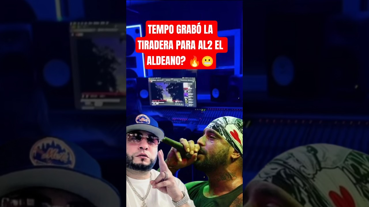 TEMPO GRABÓ LA TIRADERA PARA AL2 EL ALDEANO? 🔥😬El artista dejó ver lo que podría ser la Tiradera