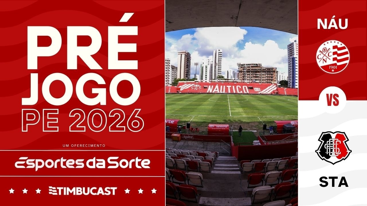 PRÉ-JOGO - Náutico x Santa Cruz - Campeonato Pernambucano 2026