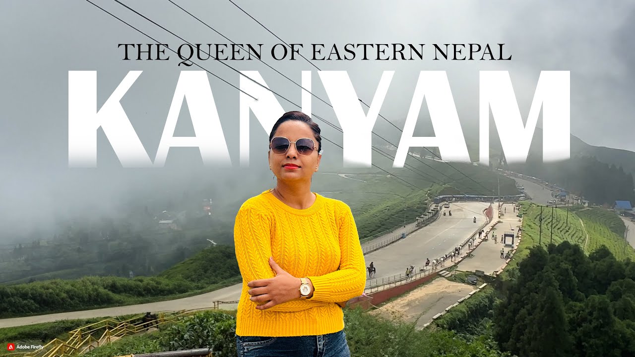 Kanyam Nepal / Kanyam Skywalk / Kanyam Ilam / Kanyam Tour Vlog / Kanyam Tea Garden Nepal / #kanyam