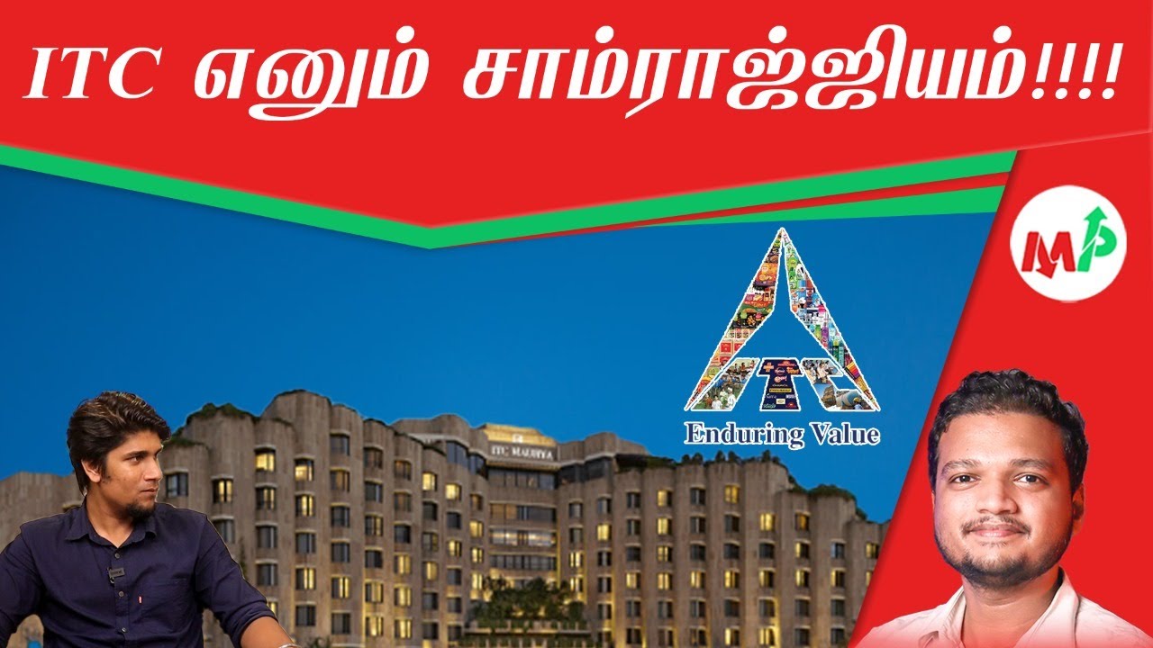 கதை கேளு.. கதை கேளு !!!! ITC கதை கேளு !!!! 1910ல் போடப்பட்ட அஸ்திவாரம்!!!