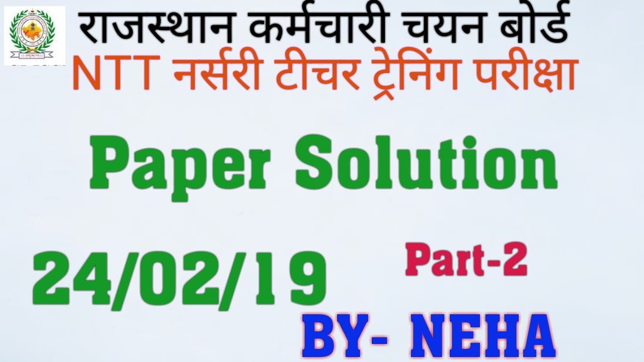 Rssb NTT EXAM PAPER SOLUTION PART -2 NTT EXAM ANSWER KEY