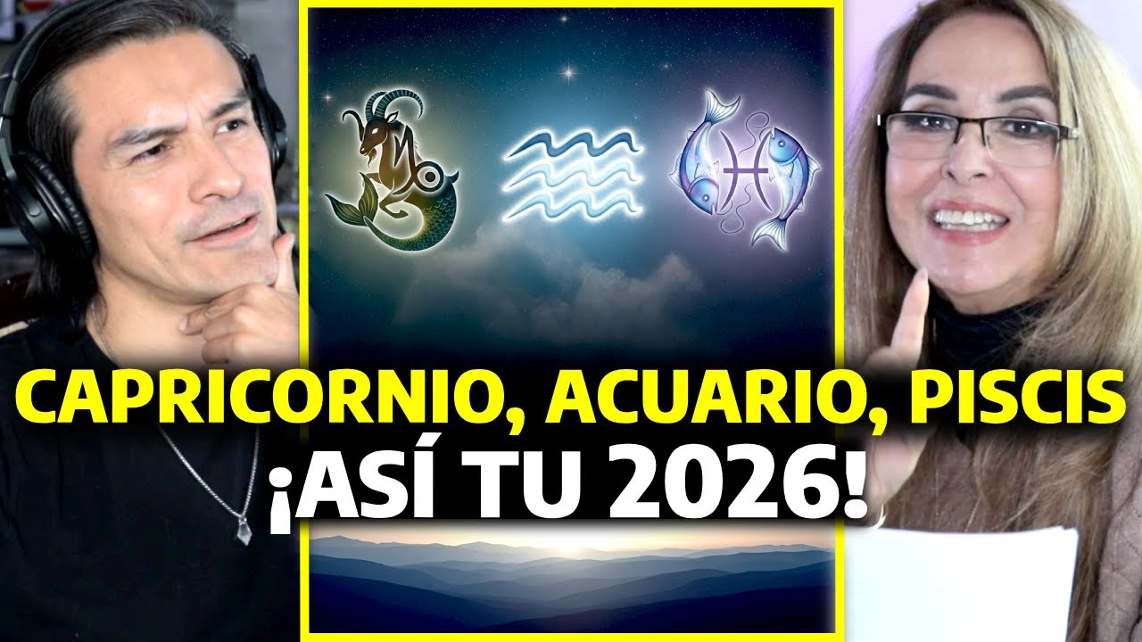 CAPRICORNIO, ACUARIO y PISCIS en 2026 | Mes por Mes por SIGNO