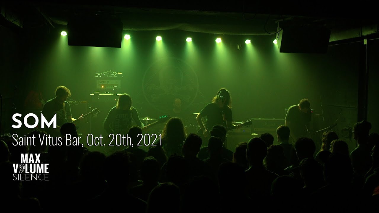 SOM live at Saint Vitus Bar, Oct. 29th, 2021