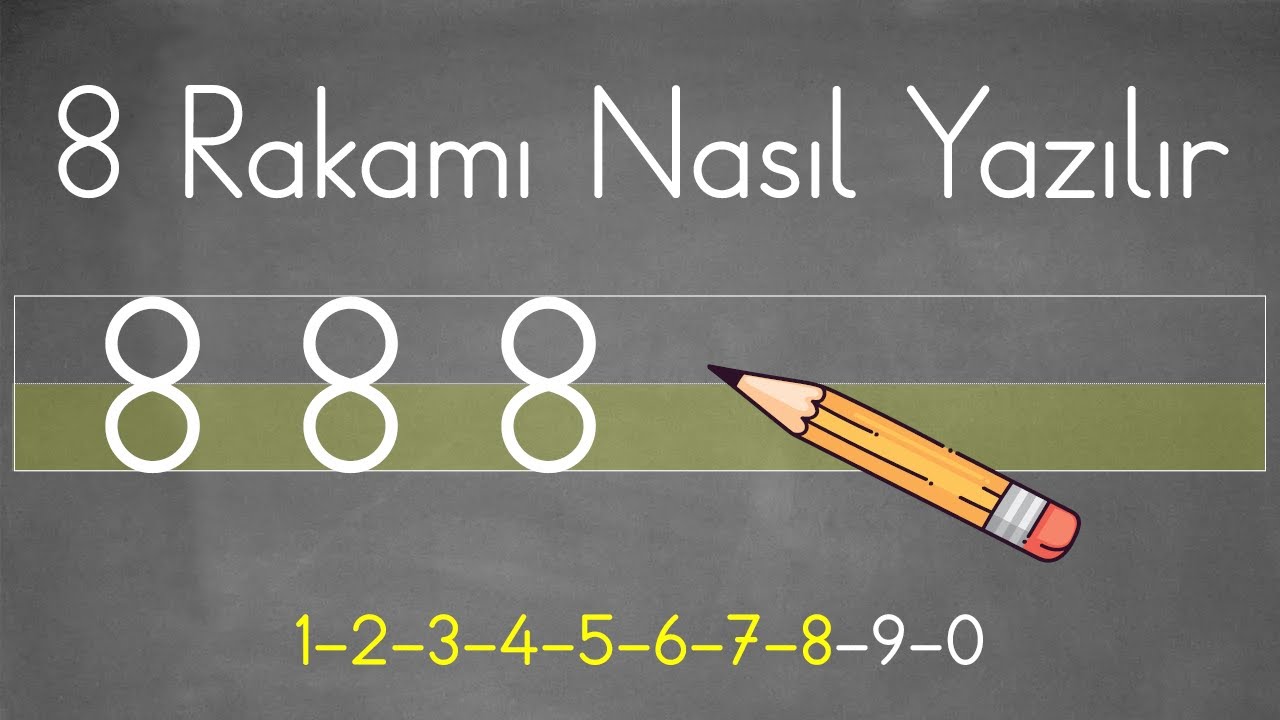 8 Rakamının Yazılışı