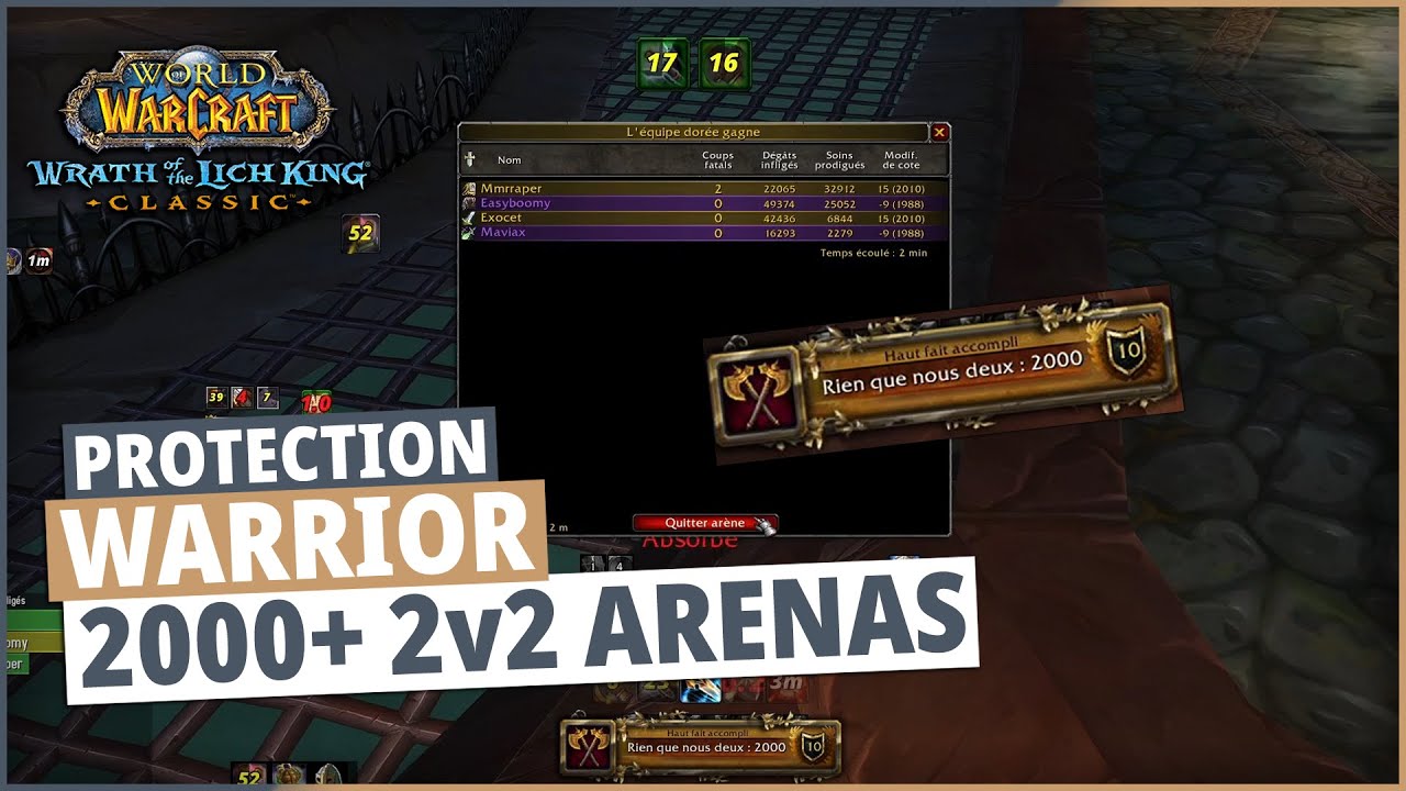 WoW wotlk PvP - 2v2 Arena 2000+ rating : Prot Warrior / Preg Paladin