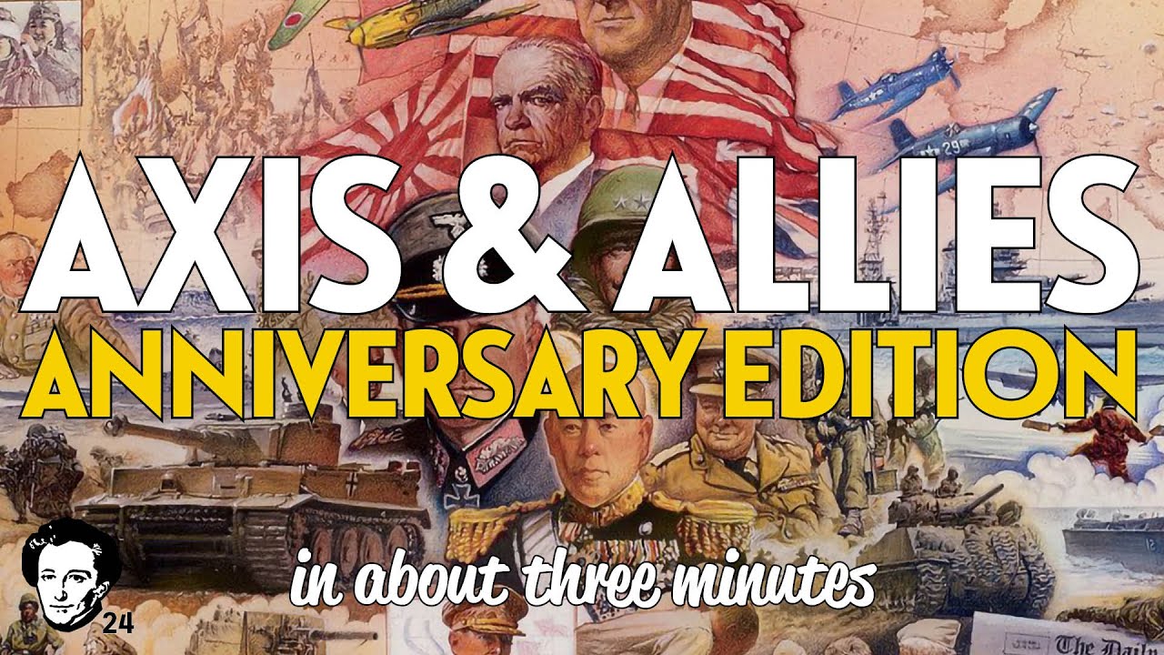 Axis and Allies anniversary edition in about 3 minutes