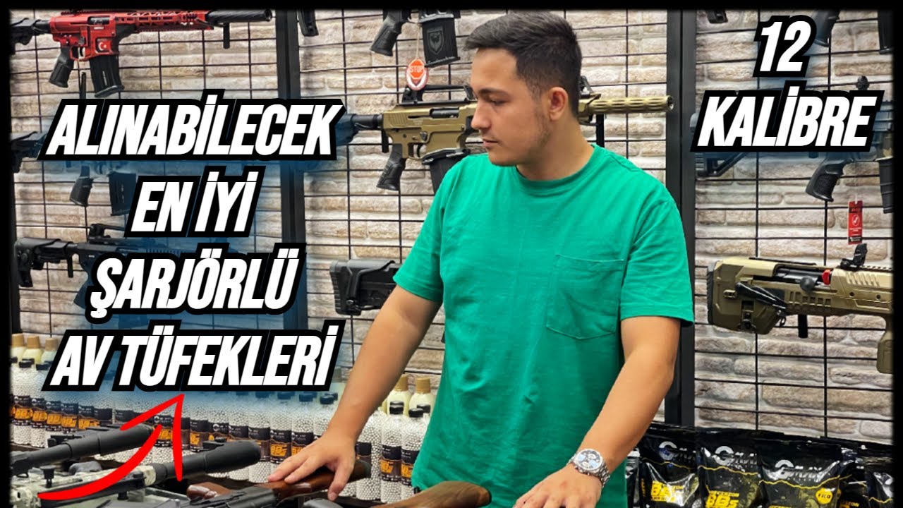 ALINABİLECEK EN İYİ ŞARJÖRLÜ AV TÜFEKLERİ - 12 KALİBRE AV TÜFEKLERİ