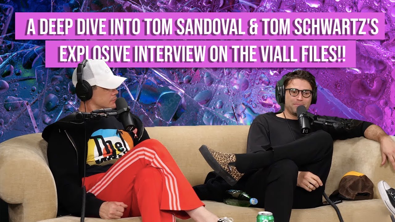 Tom Sandoval & Schwartz's Explosive Interview on The Viall Files!! So Bad It's Good with Ryan Bailey