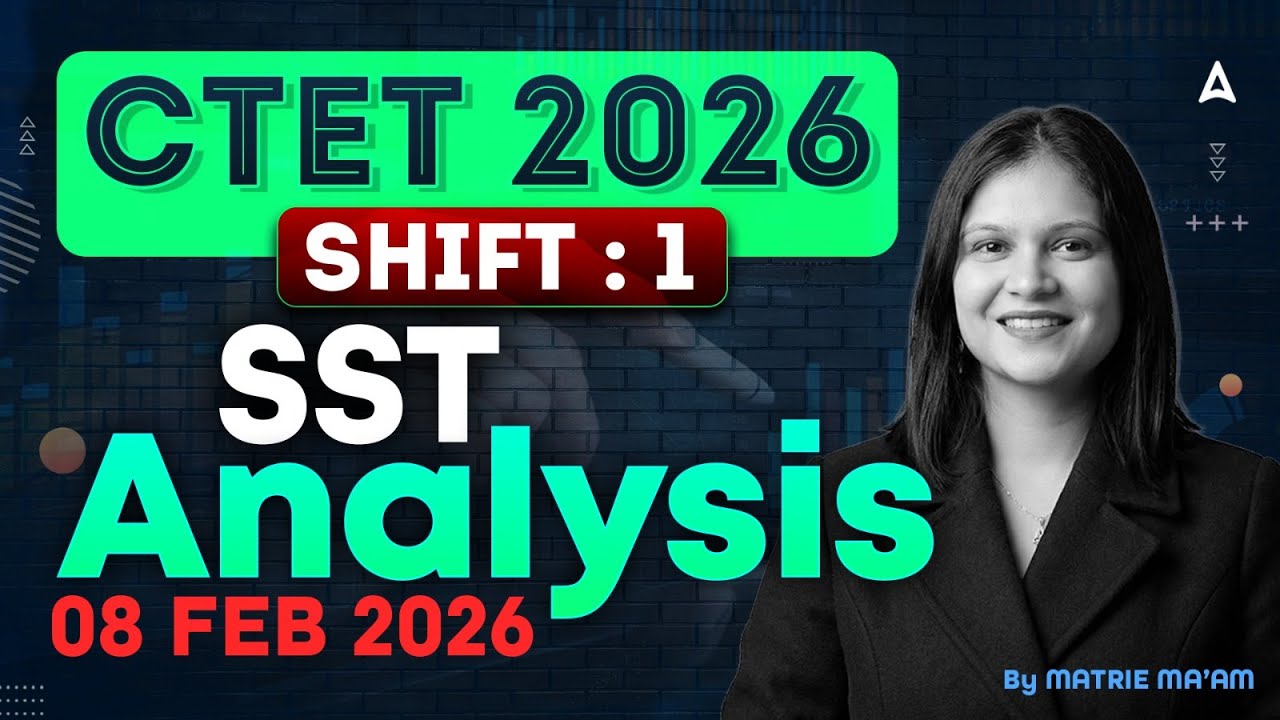 CTET SST Exam Analysis 2026 | CTET SST Paper Analysis 2026 | 8 Feb Shift #1 | By Matrie Ma'am