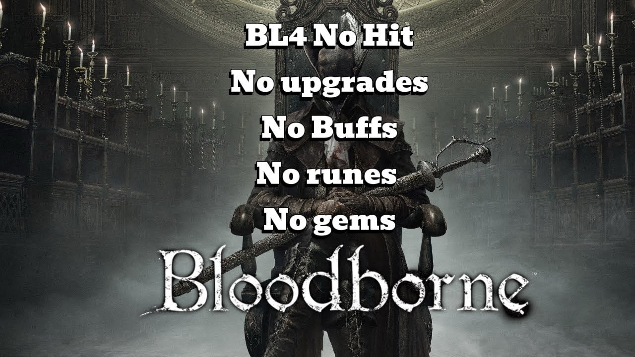 Bloodborne - Cleric Beast BL4 (no upgrades/consumables/damage)