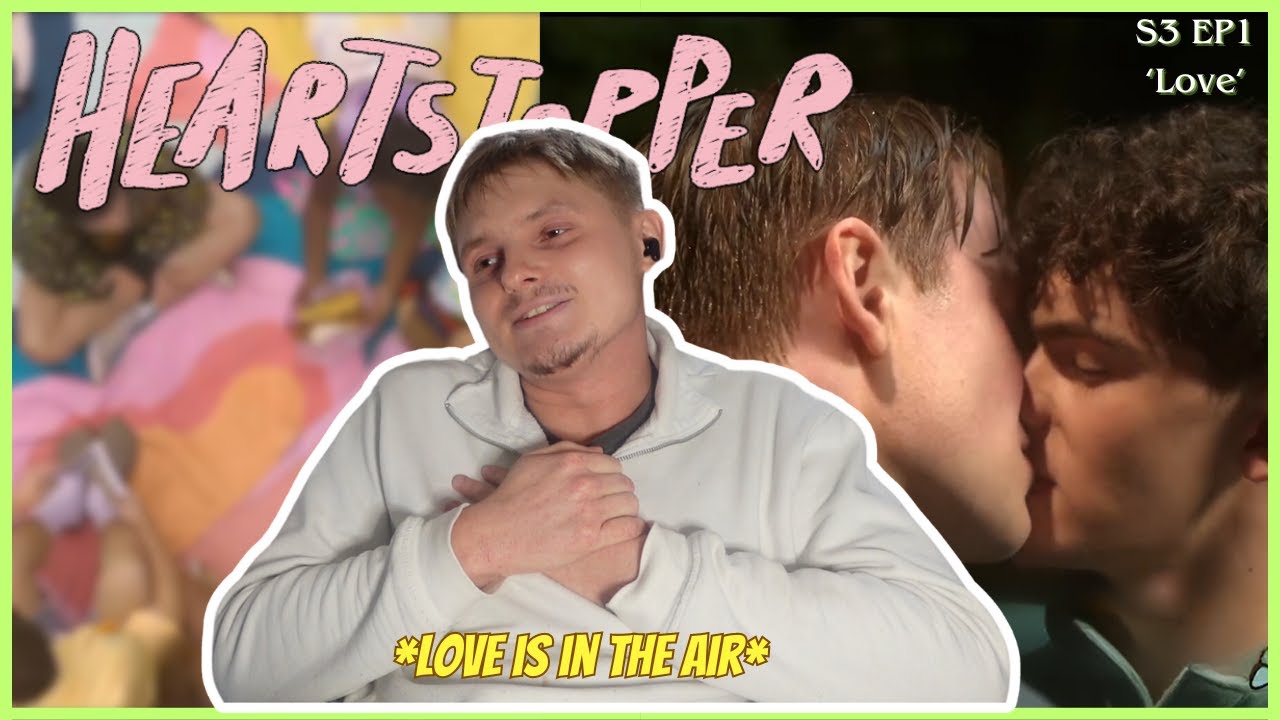 HEARTSTOPPER *СЕЗОН 3* ЭПИЗОД 1 Реакция (лучшее начало, на которое я мог надеяться 🍂🍃🍂🍃)