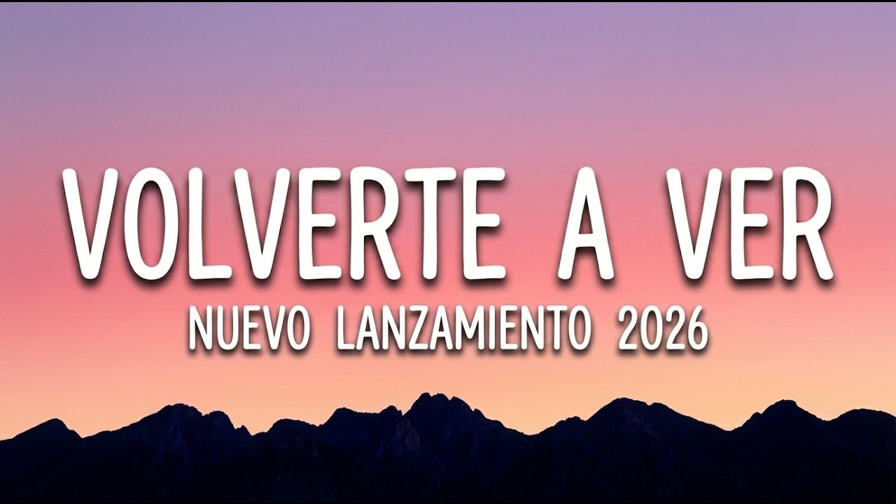 VOLVERTE A VER - Anuel AA x Karol G (Letra) Reggaetón 2026 Música Latina / Estreno Perreo Romántico