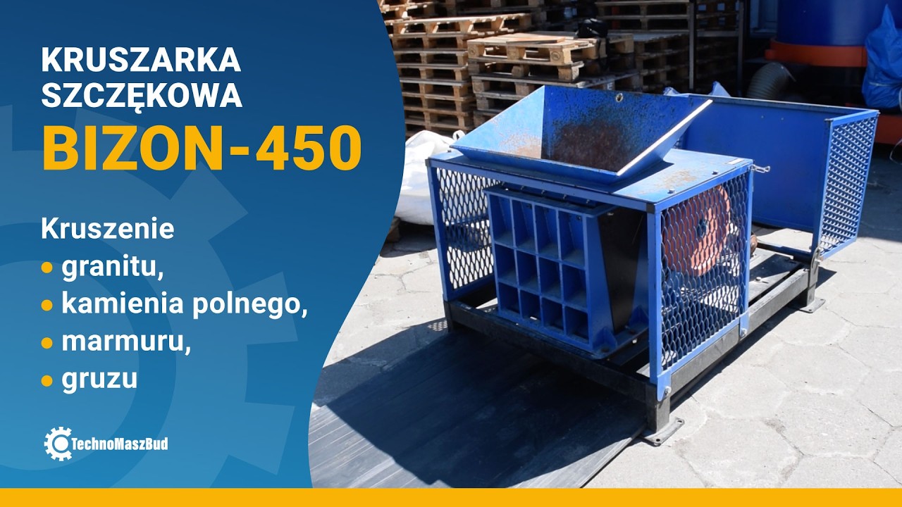 Kruszenie granitu, kamienia polnego, marmuru, gruzu | Kruszarka szczękowa BIZON-450