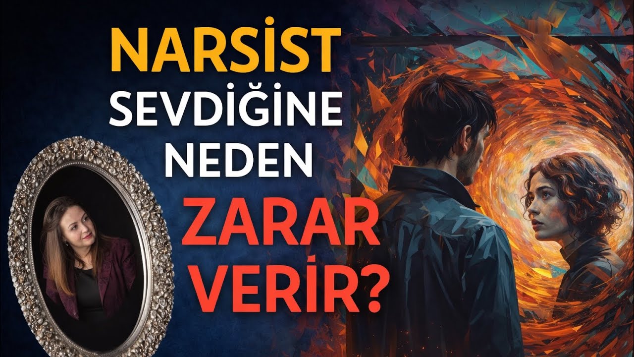 NARSİST SEVDİĞİNE NİYE KÖTÜ DAVRANIR!