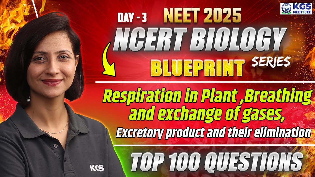 Top 100 Questions || NCERT Biology Blueprint Series || NEET 2025 || Kinu Ma'am