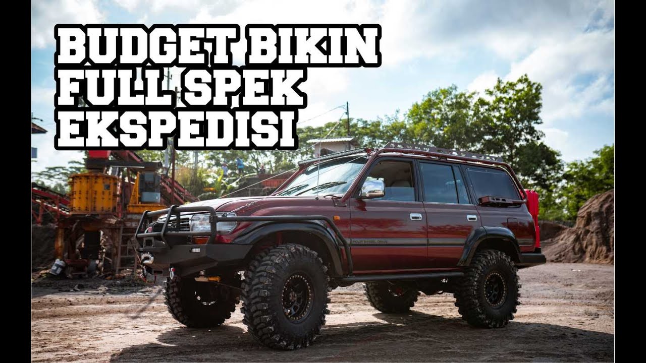 Real Budget Membangun Jip Off-road Ekspedisi Full Spek (VX80)