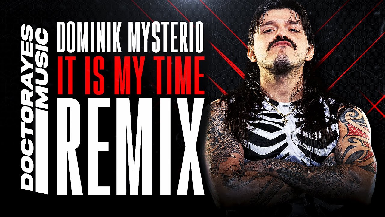 Dominik Mysterio - It Is My Time (METAL REMIX)