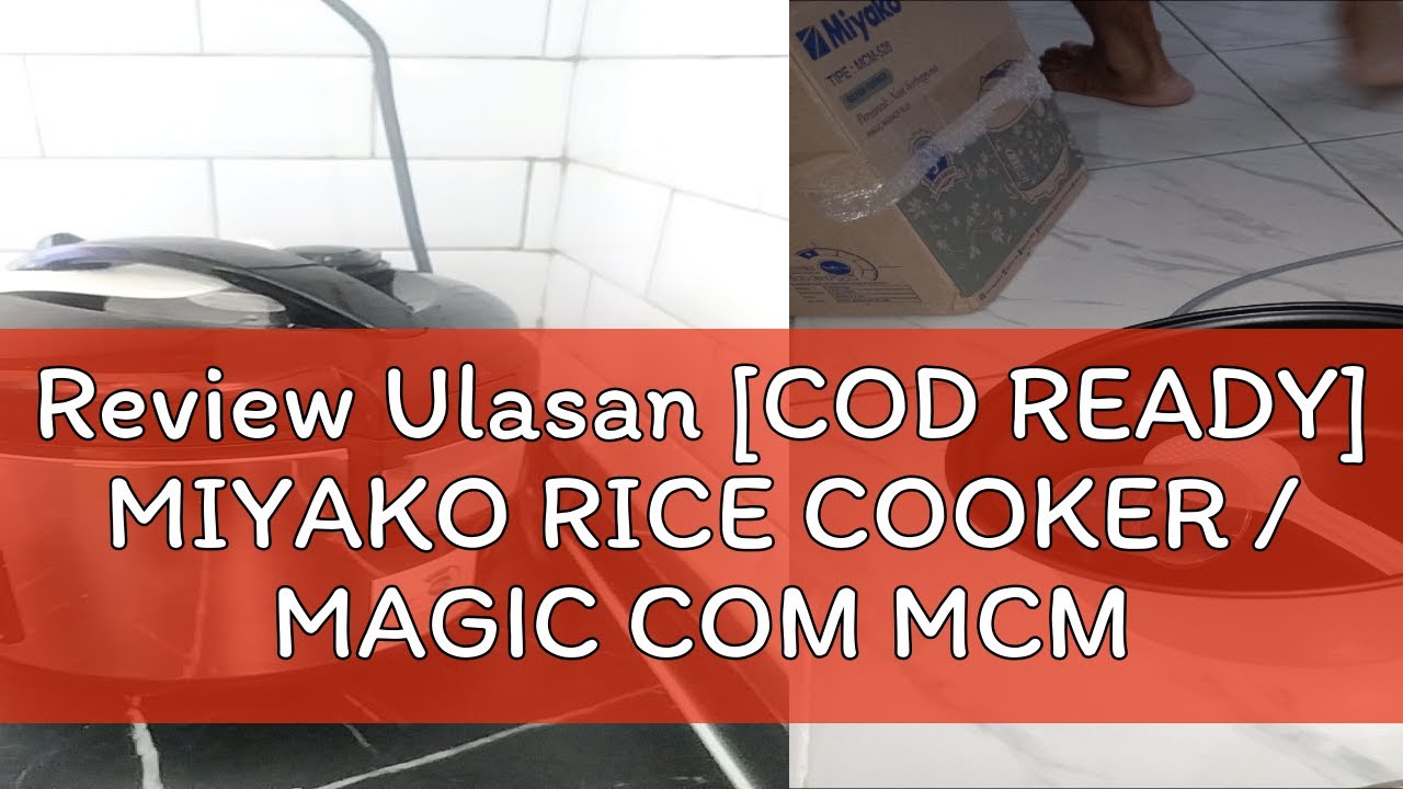 Review Ulasan [COD READY] MIYAKO RICE COOKER / MAGIC COM MCM528 / MCM 528 / MCM-528 (1,8 LITER) GAR