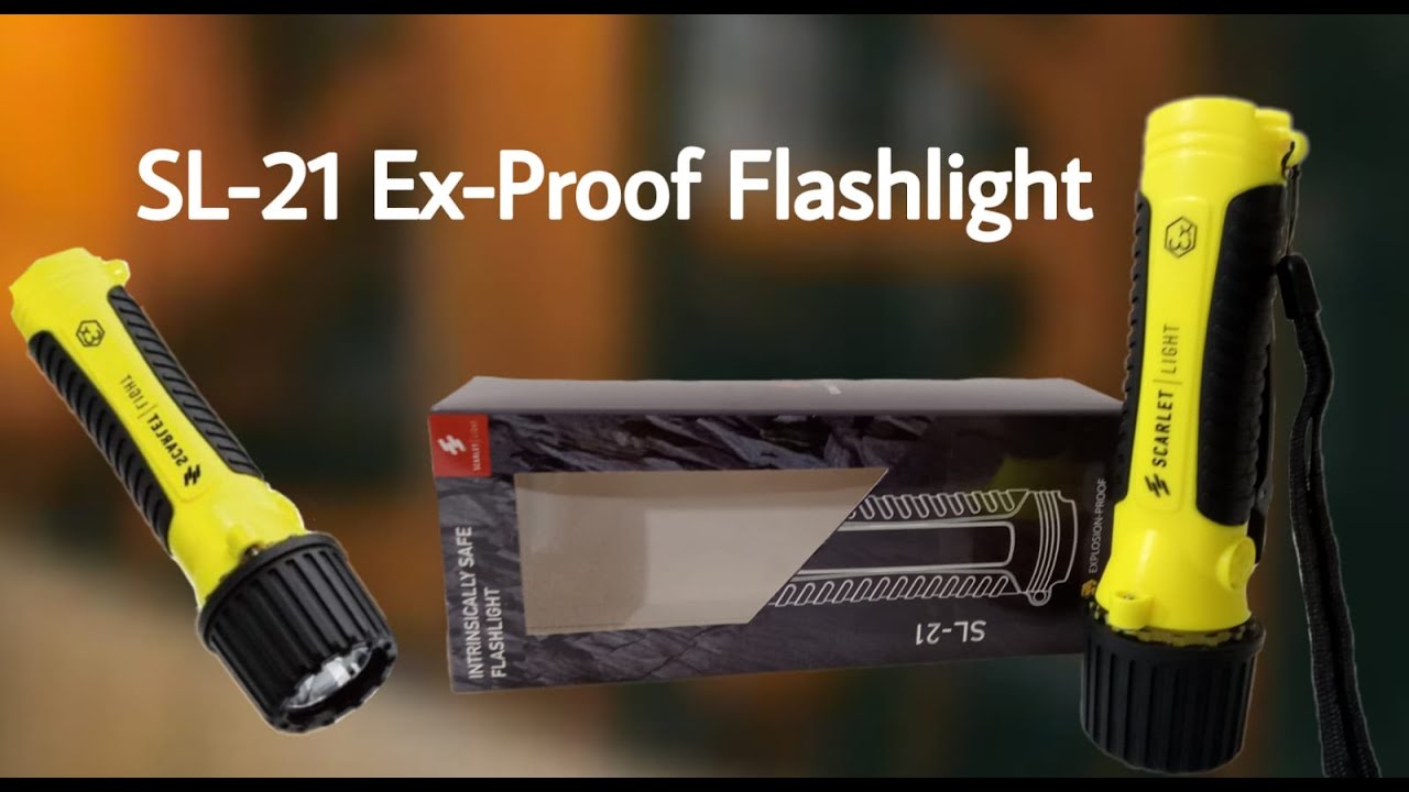 SL-21 Explosion Proof Flashlight/ Ex-Proof Flashlight